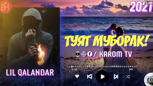 Туят муборак / LIL QALANDAR / NEW REP 2021 смотреть онлайн