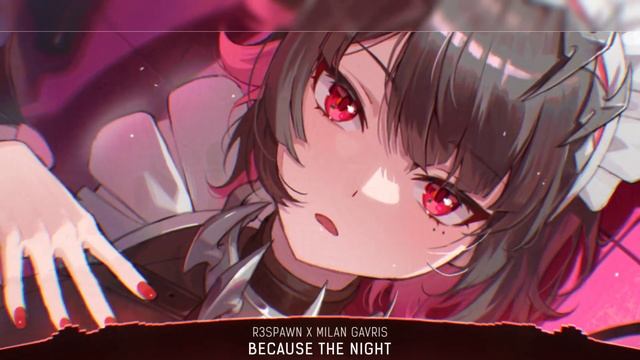 Syrex - Because The Night (lyrics) смотреть онлайн