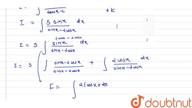 If the integral `int(5tanx)/(tanx-2)dx = x+a\"ln\"|sinx-2cosx|+k`, then a is equal to: смотреть онлайн