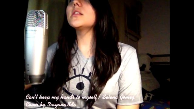 Can't Keep My Hands To Myself / Selena Gomez (COVER) смотреть онлайн