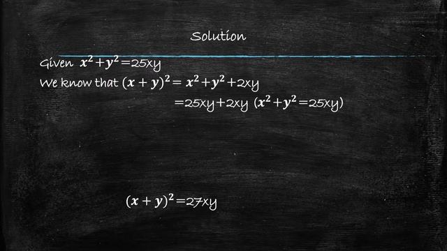 If x2+y2 =25xy then prove that 2log(x+y)=3log3+logx+logy смотреть онлайн