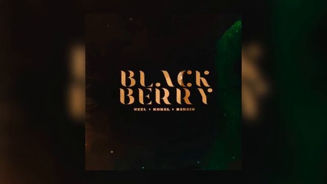 NEEL, KOREL, B3NZIN - Blackberry | Remix смотреть онлайн