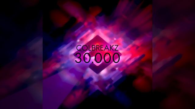 colbreakz 30000 смотреть онлайн