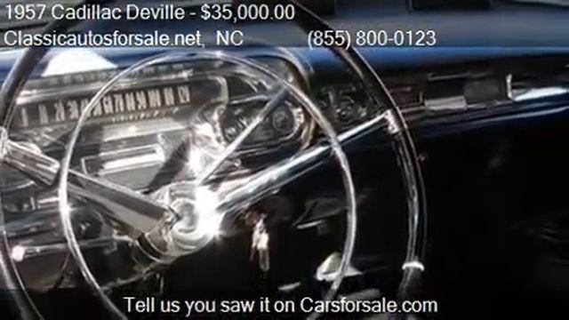 1957 Cadillac Deville for sale in Nationwide, NC 27603 at C #VNclassics смотреть онлайн