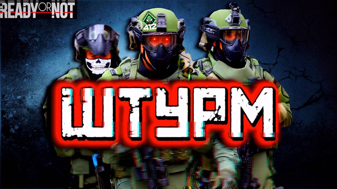 ОБНУЛИЛИ ВСЕХ!, ДАЖЕ ТЕРРОРИСТОВ В READY OR NOT/412ТБ