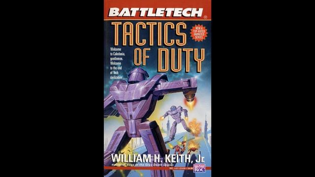 Battletech - Tactics of Duty - Part 4/31 смотреть онлайн