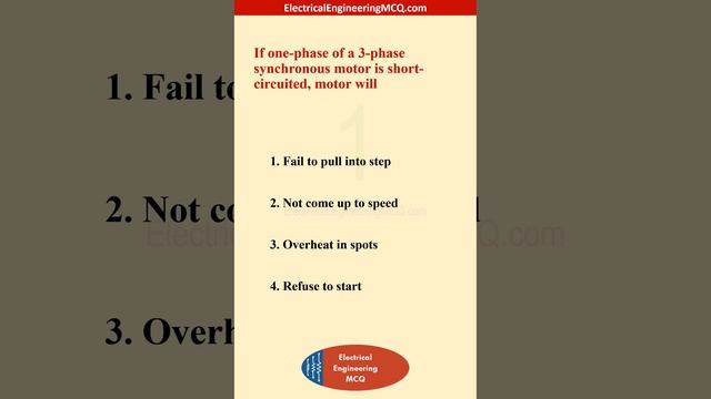 If one phase of a 3 phase synchronous motor is short circuited, motor will смотреть онлайн