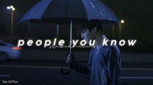 selena gomez - people you know (slowed reverb)