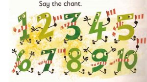 Kids Box 1, Unit 1.2 Hello. Say the chant.numbers 1-10