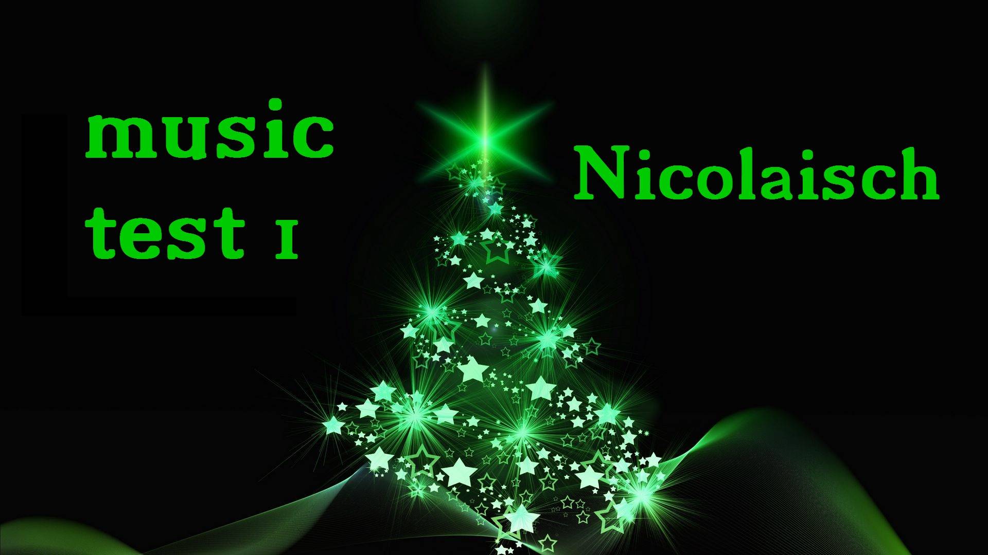 Music Video Test 1(Nicolaisch)