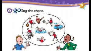 Kids Box 1, Unit 9.4 Fun time! Say the chant. I can