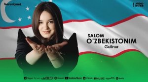 Gulinur - Salom O zbekistonim