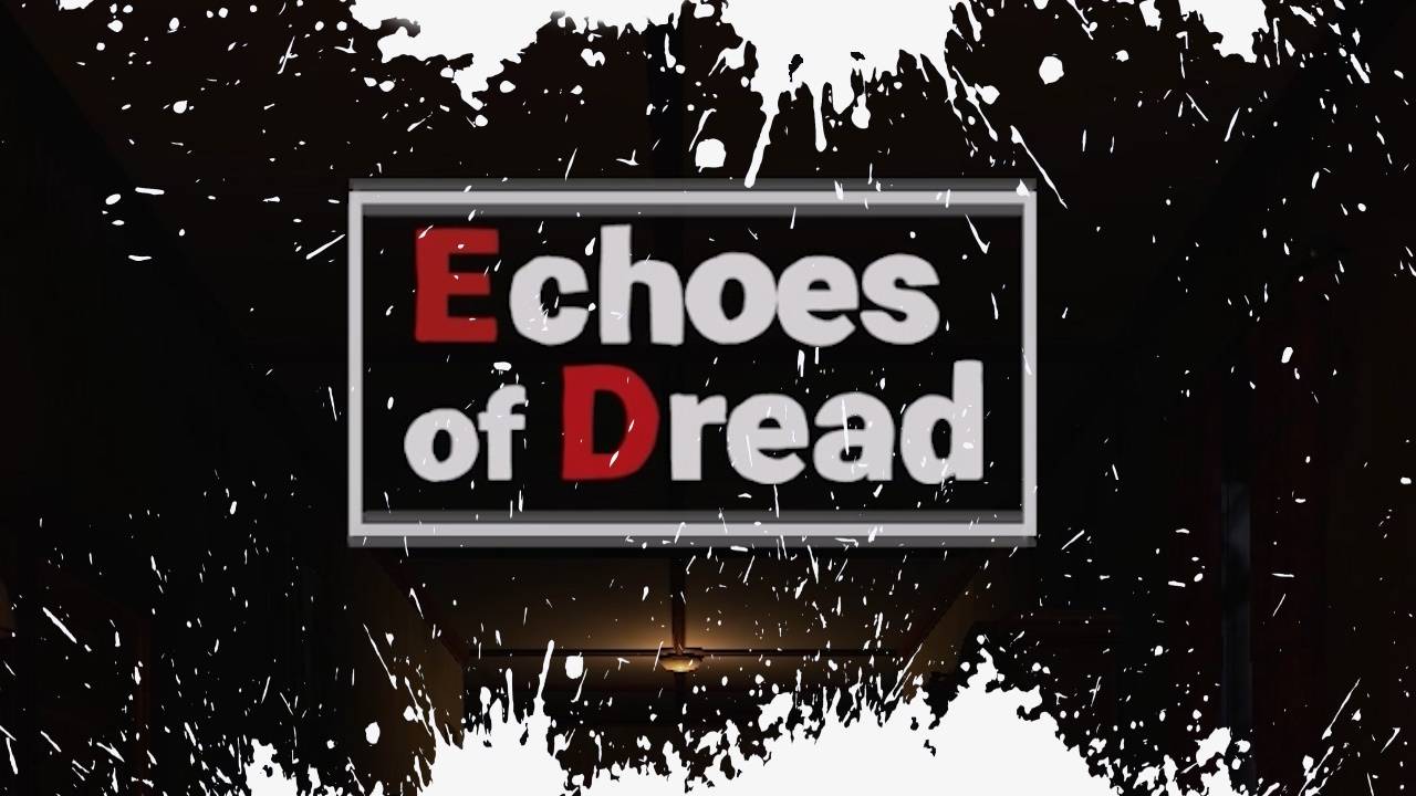 Echoes of Dread Прохождение Обзор Геймплей смотреть онлайн
