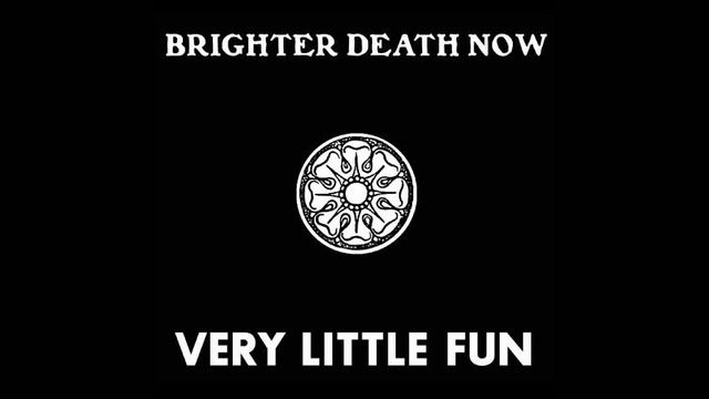 BRIGHTER DEATH NOW Shall I Die? смотреть онлайн