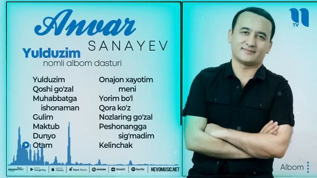 Anvar Sanayev - Yulduzim Nomli Albom Dasturi