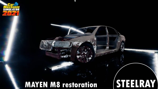 Car Mechanic Simulator 2021 MAYEN M8 restoration