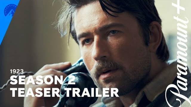 1923 TV Series, Season 2 - Official Teaser Trailer | Paramount+
