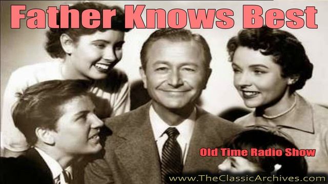 Father Knows Best, Old Time Radio, 510315 Tax Interruptions смотреть онлайн