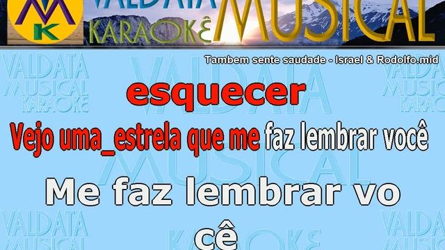 Tambem sente saudade Israel & Rodolfo Karaoke смотреть онлайн