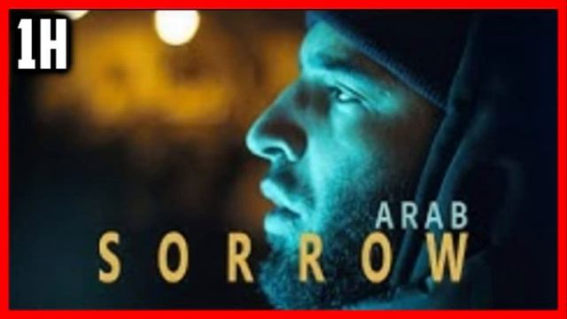 Arab - Sorrow (Official video) (Wersja 1H) смотреть онлайн