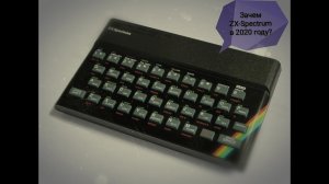 ZX-Spectrum в 20х годах? Зачем? | zx-spectrum in 20х years