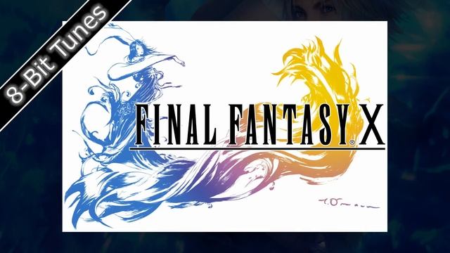 8-Bit | Final Fantasy 10 - This Is Your Story смотреть онлайн