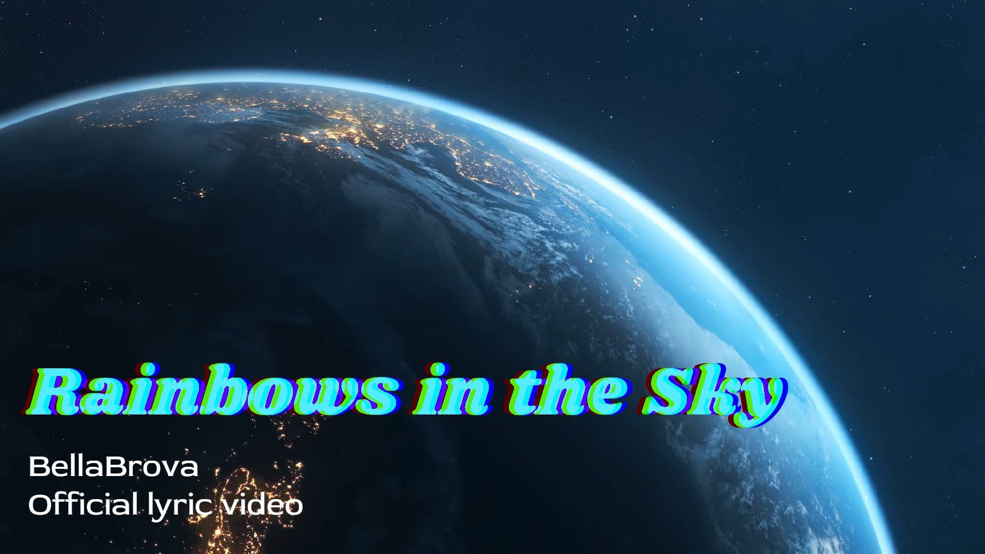 BellaBrova — Rainbows In The Sky | Lyric Video