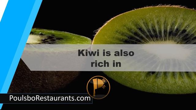 Kiwi is Also Rich in Antioxidants Lutein | Food Facts | Poulsbo Restaurants смотреть онлайн
