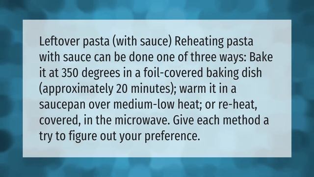 How do you reheat pasta without drying it out? смотреть онлайн