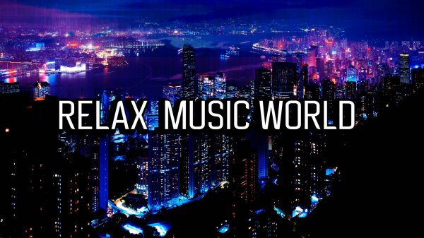 Relax Music world