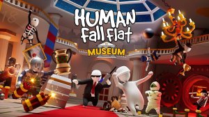 Ограбление Музея – Human Fall Flat #18
