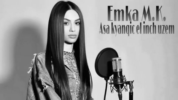 EMKA M.K. - Asa Kyanqic El Inch Uzem 2024 // cover