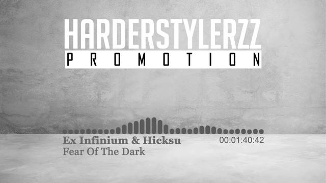 Ex Infinium & Hicksu - Fear Of The Dark (HQ) смотреть онлайн