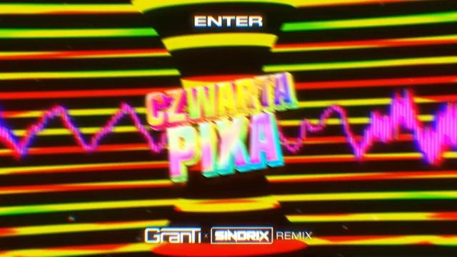 Enter - Czwarta Pixa (GRANTI x SINDRIX REMIX) смотреть онлайн
