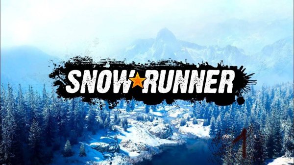 SNOWRUNNER | Gameplay | Без комментариев