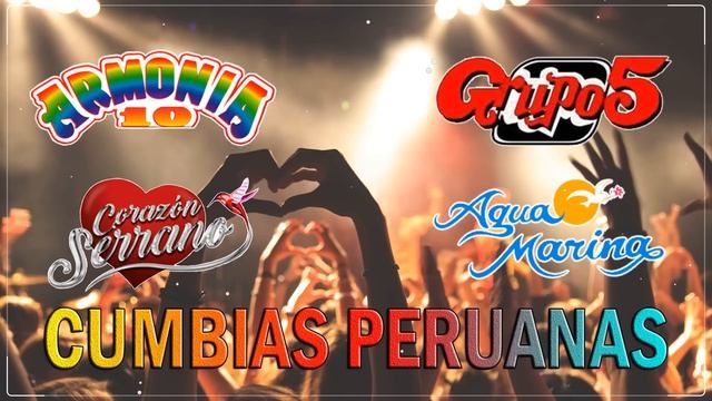 Cumbia Peruana 🔊 Los Mejores Temas De La Cumbia Peruana 🍺 Exitos De Siempre