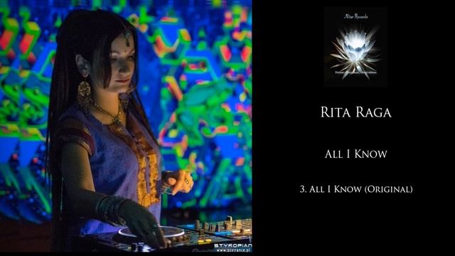 Rita Raga - All I Know - Track 3. All I Know (Original Mix) смотреть онлайн