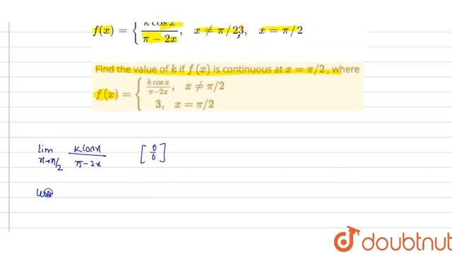 "Find the value of `k` if `f(x)` is continuous at `x=pi//2` , where `f(x)={(kcosx)/(pi-2x),\ \ смотреть онлайн