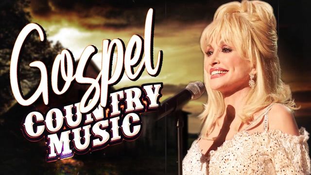 Dolly Parton Old Country Gospel Songs Of All Time - Christian Country Gospel Songs Playlist смотреть онлайн