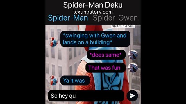 Spider-Man Deku~MHA~Texting Story~S2 Ep 1~Izuku x Gwen смотреть онлайн