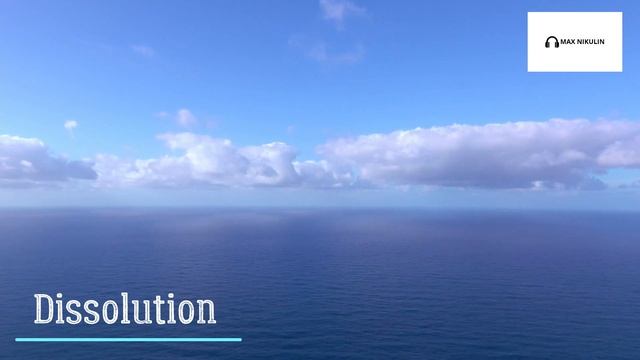 Dissolution. Глубокая, успокаивающая музыка для релакса, медитаций. смотреть онлайн