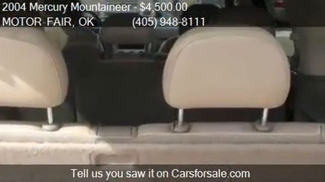 2004 Mercury Mountaineer for sale in OKLAHOMA CITY, OK 7310 смотреть онлайн