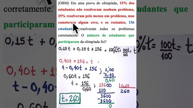 TAXA OU ÍNDICE PERCENTUAL. (OBM) Em uma prova de olimpíada, 15% dos estudantes [...] ENUNCIADO смотреть онлайн