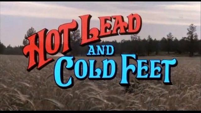 Hot Lead and Cold Feet Opening Song "May the Best Man Win" смотреть онлайн