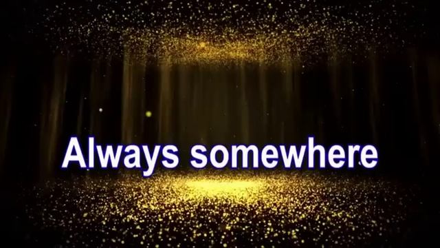 ALWAYS SOMEWHERE - SCORPIONS KARAOKE MUSIC BOX смотреть онлайн