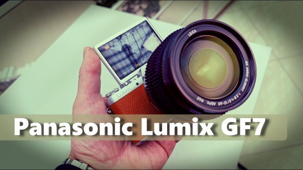Panasonic lumix GF7  малышка FHD 50p. обзор кратко примеры видео.