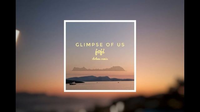 Joji - Glimpse Of Us | (1BRHMV REMIX) смотреть онлайн