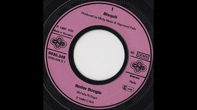 BISQUIT - ROLLER BOOGIE (aus Dem Jahr 1980)