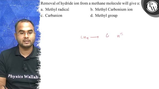 Removal of hydride ion from a methane molecule will give a:
a. Meth... смотреть онлайн