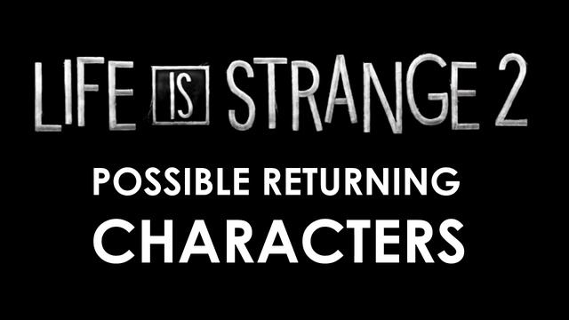 Life Is Strange 2 Episode 2 Returning Characters + Episode 1 Ending Explained! - Life Is Strange 2